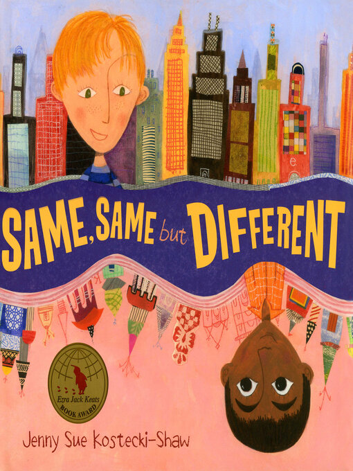 Title details for Same, Same but Different by Jenny Sue Kostecki-Shaw - Available